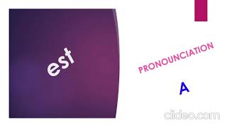 How to pronounce the FRENCH word - " EST "