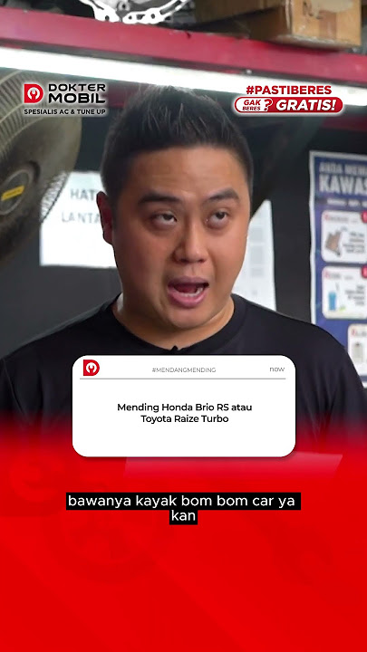 Mending Honda Brio atau Toyota Raize? - Dokter Mobil Indonesia