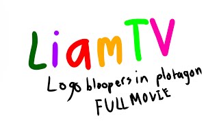 LiamTV logo bloopers in plotagon FULL MOVIE