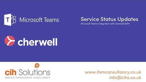 Service Status & Affects Me Too - Cherwell ESM, Microsoft Teams and Virtual Agent