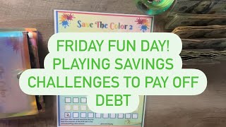 Friday Fun Day Savings Challenge Day || I Am Getting So Close To Paying Off My Next Debt!!