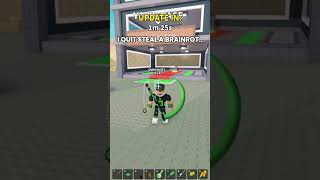 I quit steal a brainrot..