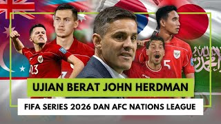 Download Lagu Ujian Berat John Herdman: FIFA Series 2026 dan AFC Nations League MP3