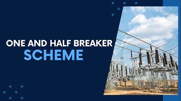 How One and Half Breaker Scheme works?