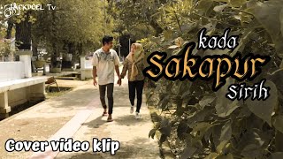 cover Video Klip kada sakapur sirih by JACKDOEL Tv