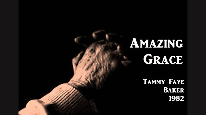 Amazing Grace - Tammy Faye Baker - 1982