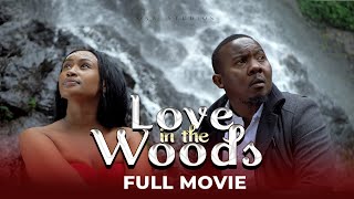 LOVE IN THE WOODS  | Full Kenyan Movie | 2025 Latest Movies