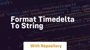 format timedelta to string