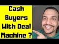 How to Find Cash Buyers With Deal Machine|Wholesaling Realestate