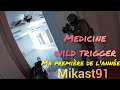 Medicine  wild trigger  ma premire de lanne   mikast91 french airsoft 