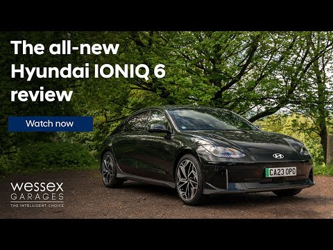 The Hyundai IONIQ 6 | Wessex Garages.