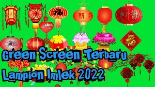 Mentahan Green Screen Lampion Imlek 2022 ❗ #imlek #tahunbaru #chinesenewyear #capgomeh