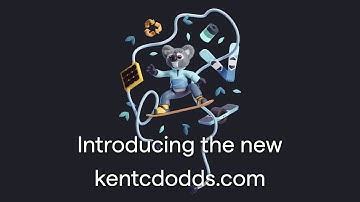 Introducing the new kentcdodds.com