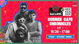 [LIVE] BACARDÍ NH7 Weekender 2023 | Corner Café Chronicles | BACARDÍ Arena | #ItsaMood