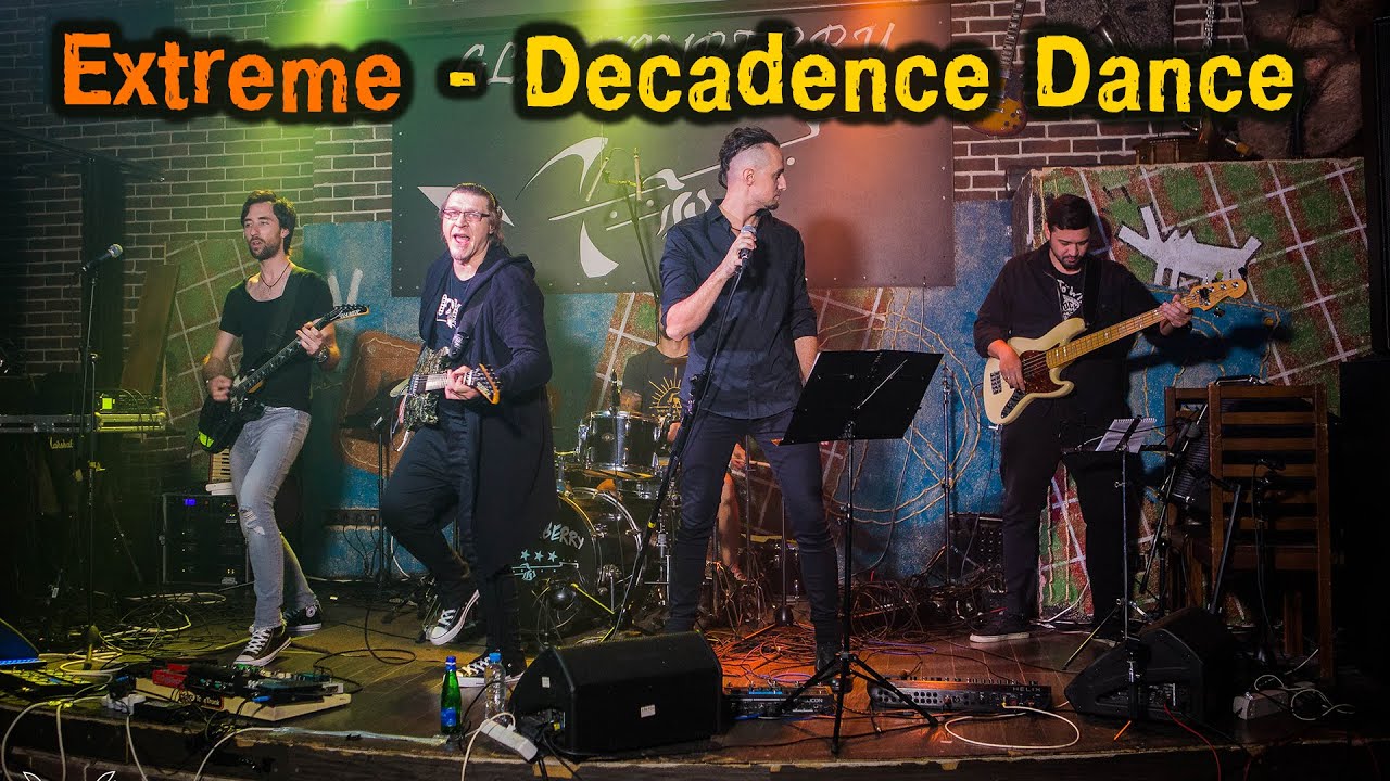 Extreme - Decadence Dance (Live) - YouTube