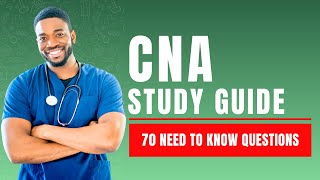 Nursing Assistant Exam Questions And Answers   CNA Study Guide 70 Need to Know Questions