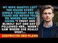 My Wife Left The House Every Tuesday For 21 Years  One Day I Followed Her And Found Out Why, I Stu