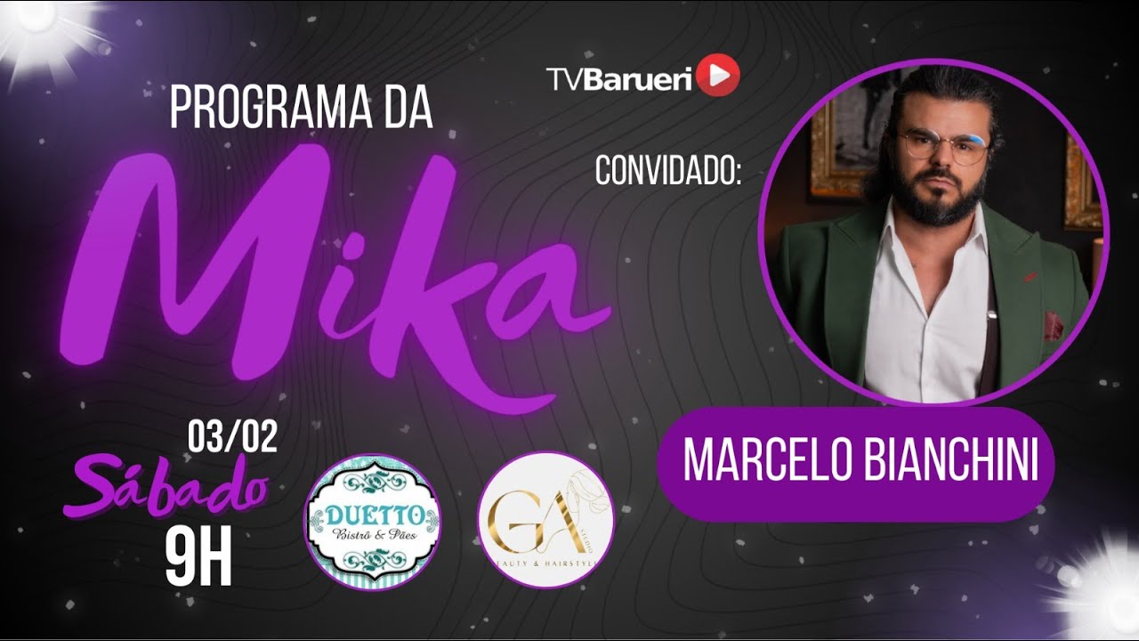 Marcelo Bianchini | Programa Da Mika Yui