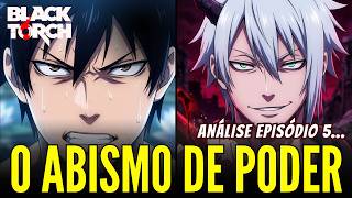BLACK TORCH EP 5: Powerlessness Against Koga, the Insane Training, and the Truth About the Azumas...