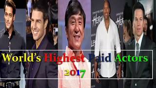 World's Top 10 Highest Paid Actors in 2017 | Happy New Year 2018