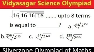 #VSO151, Root, Indices, Problem on EXPONENTIAL, Olympiad of Mathematics, Science Olympiad,