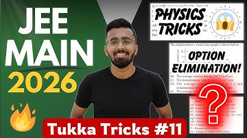 Tukka Tricks #11 - JEE Main 2026 | Kinematics, Electrostatics, Atomic Structure, Thermodynamics..