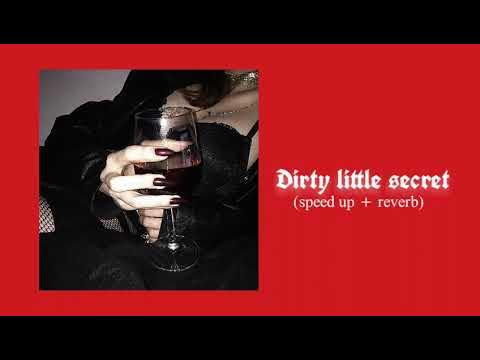 Dirty little secret (sped up + reverb) chill habibi - YouTube Dirty little secret (sped up + reverb) chill habibi - YouTube