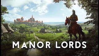 Стрим Manor Lords 2024\Поместье Лорда. И мы снова пытаемся выиграть.