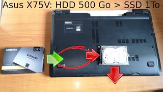 [Tuto] Comment remplacer le vieux disque dur HDD d'un ordinateur Asus X75V par un SSD gros et rapide