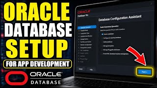 How to Configure Oracle Database for Application Development - Complete Guide