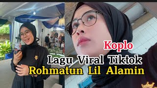 LAGU VIRAL TIKTOK - ROHMATUN LIL ALAMIN - MUTIK NIDA RATU KENDANG BIKIN GOYANG FEAT EL AMINIYYAH