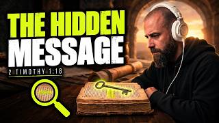 There is a Hidden Message in 2 Timothy 1:18