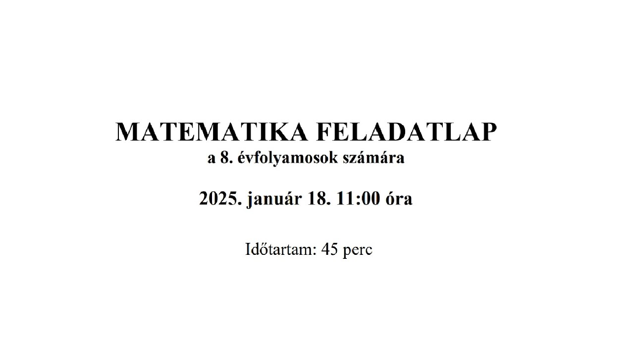 Nyolcadik osztályos matek felvételi 2025. január 18. (1- 10. feladat)