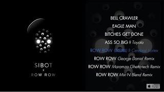 Sibot - Row Row - #5 Row Row (Original)