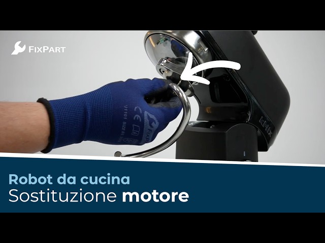 Come sostituisco il motore del mio robot da cucina? - FixPart