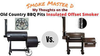 My Thoughts on the Old Country BBQ Pits Insulated Offset Smoker Generation 2 Brazos