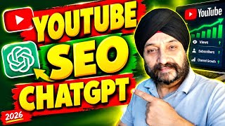 How to do YouTube SEO with ChatGPT 🔥 Complete YouTube SEO Strategy 2026