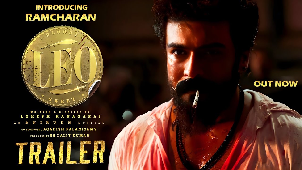 LEO - Ramcharan Intro First Look Teaser|Leo Official Teaser|Leo Trailer|RC17|RC17 Teaser|Ramcharan