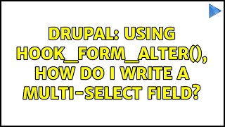 Celebrity Drupal: Using hook_form_alter(), how do I write a multi-select field? (2 Solutions!!) Profile
