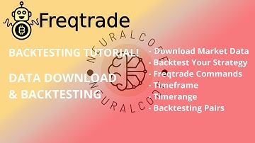 Mastering Freqtrade: Downloading Data, Backtesting Strategies & Understanding Commands