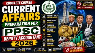 Current Affairs Preparation for PPSC Deputy Accountant 2026 | Complete Course