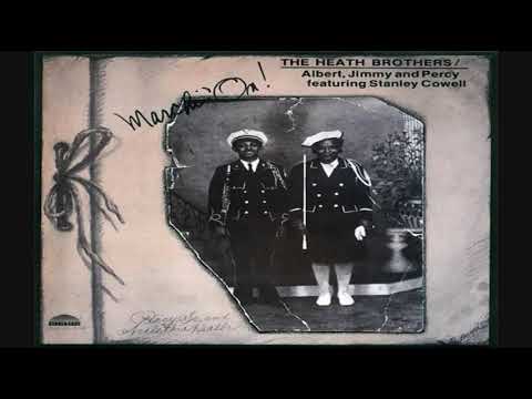 The Heath Brothers／Marchin' On! LPレコード The Heath Brothers / Albert, Jimmy And Percy Featuring