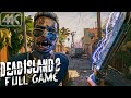 Dead Island 2｜Full Game Playthrough｜4K HDR