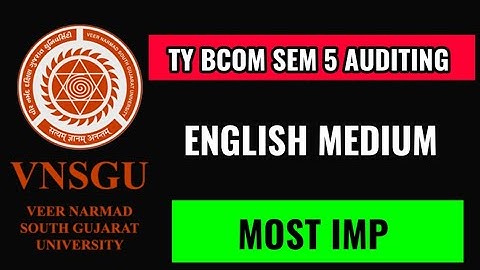 VNSGU BCOM SEM 5 Auditing IMP QUESTIONS || Tybcom Sem 5  || BCOM SEM 5 English medium || SUNIL SIR
