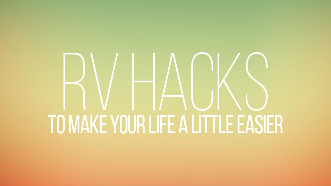 RV Hacks YouTube