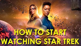 How to Start Watching Star Trek