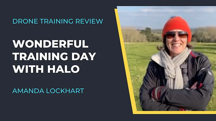 Amanda Lockhart - My Experience with HALO Drones