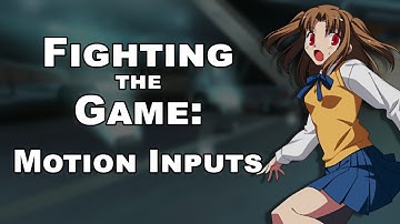 Fighting the Game: Motion Inputs