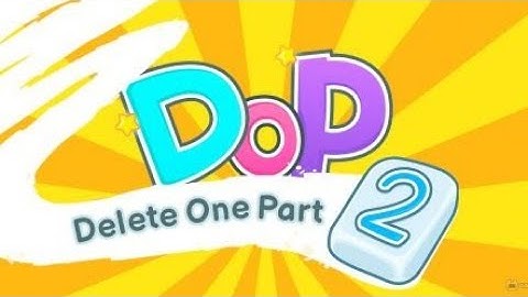 DOP 2: Delete One Part – Levels 111-150 Full Gameplay | Funny Puzzle Game Walkthrough