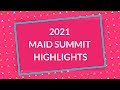 Maid Summit Highlights [2021] 🎉